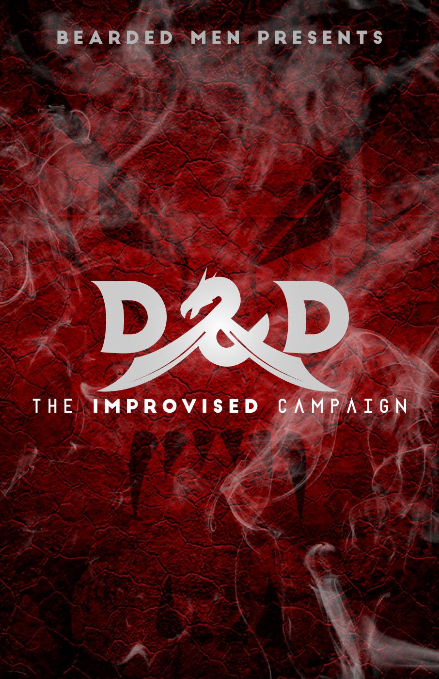 Bearded Men Presents D&D: The Improvised Campaign